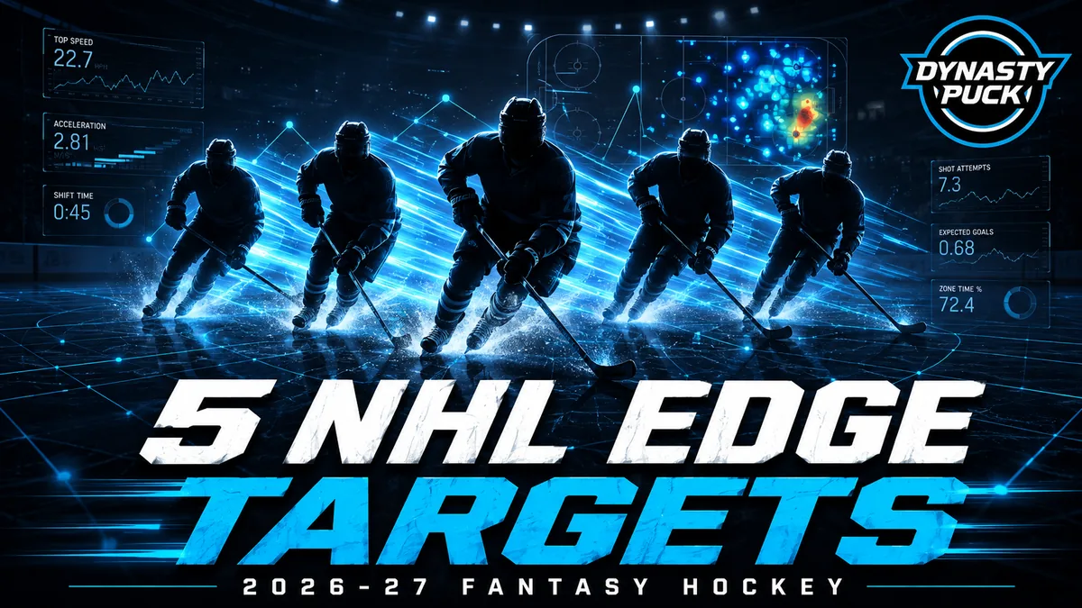 Five NHL EDGE fantasy hockey targets for 2026-27